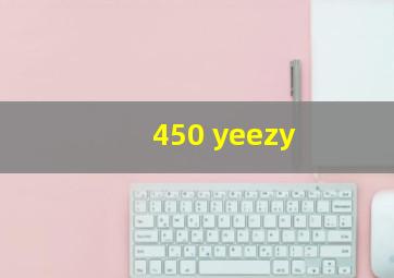 450 yeezy